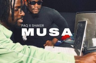 PAQ – Musa Ft. Shaker