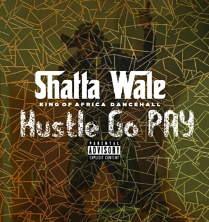 Shatta-Wale-Hustle-Go-Pay