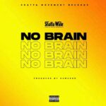 Shatta-Wale-No-Brain