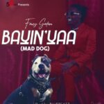 Fancy-Gadam-Bayinyaa-Mad-Dog