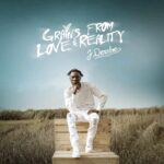 J.Derobie-Grains-From-Love-And-Reality-Album