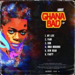 Aboot-Ghana-Bad-Full-EP