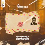 Amerado-A-Red-Letter-To-Sarkodie