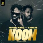 Frank-Naro-Koom-ft.-Fameye