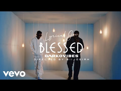 Lyrical-Joe-Blessed-ft.-Darkovibes-Official-Video