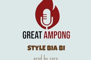Great Ampong – Style Biaa Bi (Prod by Roro)