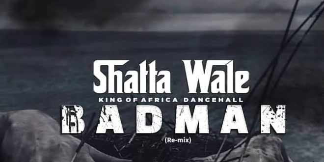 Shatta Wale – Badman (Prod by Damaker)
