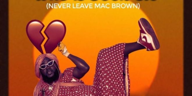 DJ Azonto – Who Is Your EX (Never Leave Mcbrown) (Prod by Abochi)