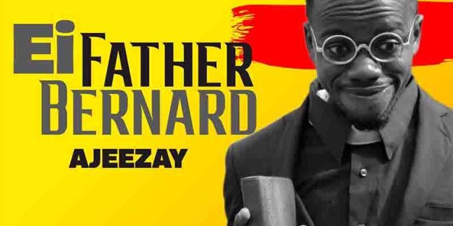 Ajeezay – Ei Father Bernard