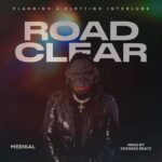 Medikal-Road-Clear-Hitzmakers.com._