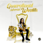 Jahmiel-Generational-Wealth-Hitzmaker.com_