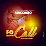 Maccasio-Foreign-Call-Hitzmakers.com_