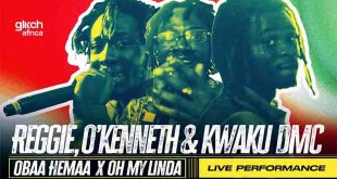 Reggie, O’Kenneth & Kwaku DMC - Obaa Hemaa x Oh My Linda (Live Performance)
