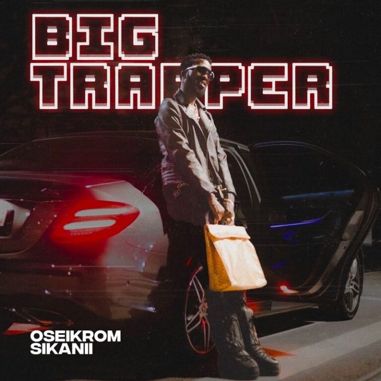 Oseikrom-Sikanii-Big-Trapper-Album-Hitzmakers.com_