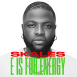 Skales-E-Is-For-Energy-Hitzmakers.com_