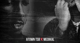 Atown TSB – Spelling Bee Ft. Medikal (Prod by Atown TSB)