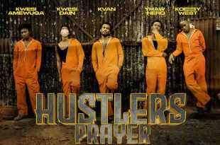 Kobby West - Hustlers Prayer Ft Yhaw Hero, Kwesi Dain, Kwesi Amewuga & K Van (Prod by Blaq Berry)