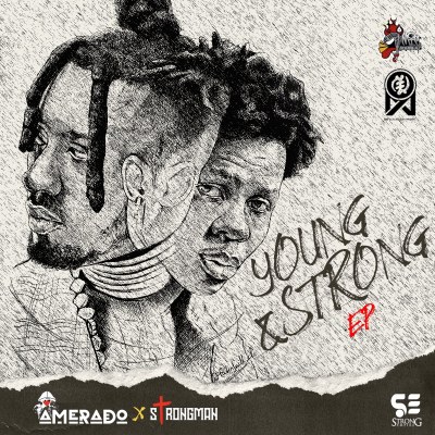 Amerado x Strongman - Young And Strong (Full EP)