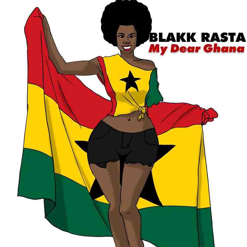 Blakk Rasta - My Dear Ghana (Prod by Hotmix)