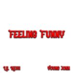 Lil-Kesh-Feeling-Funny-ft.-Young-Jonn-Hitzmakers.com_