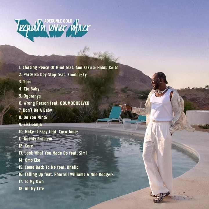 Adekunle Gold – Tequila Ever After (Full Album) Tracklist