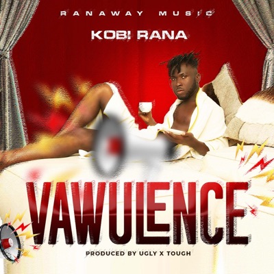 Kobi Rana - Vawulence (Prod. by Ugly x Touch)