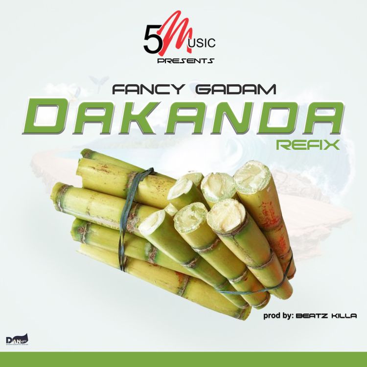 Fancy Gadam – Dakanda (Refix) (Prod by Dr Fiza)
