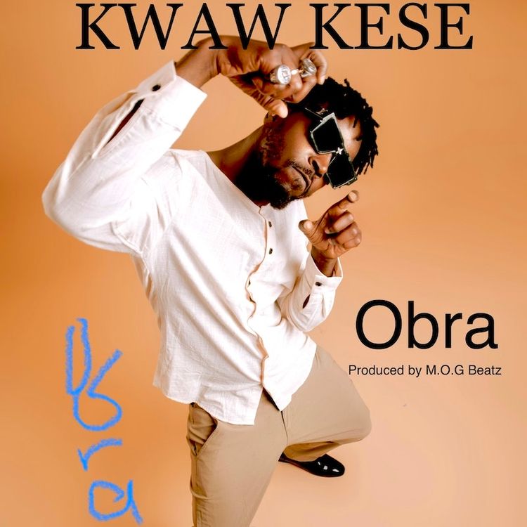 Kwaw Kese - Obra (Prod by M.O.G Beat)