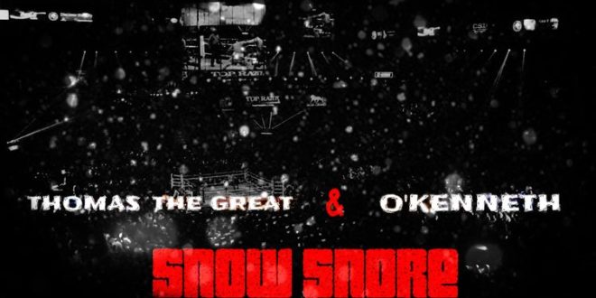 Thomas The Great – Snow Snore Ft. O’Kenneth (Prod by Denzikbeatz)