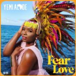 Yemi-Alade-Fear-Love-Hitzmakers.com_