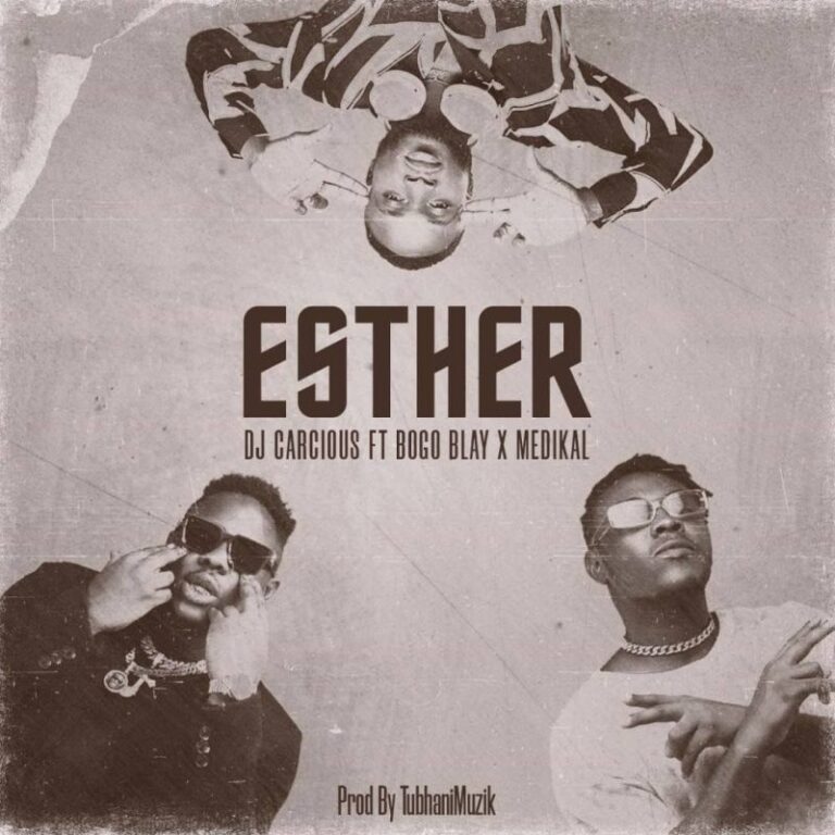 DJ-Carcious-Esther-ft.-Bogo-Blay-x-Medikal-Hitzmakers.com_