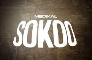 Medikal - Sokoo (Prod by Chensee Beatz)