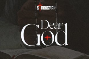 Strongman - Dear God (Prod by A-town TSB)