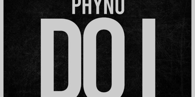 Phyno – Do I (Prod by Chisom Obinna Onyeke t/as Jaysynth)