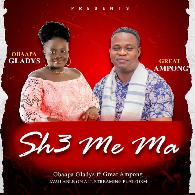 Obaapa-Gladys-Sh3-Me-Ma-ft.-Great-Ampong-Hitzmakers.com_