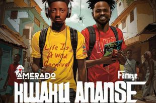 Amerado – Kwaku Ananse (Remix) Ft. Fameye (Prod by ItzJoe Beatz)