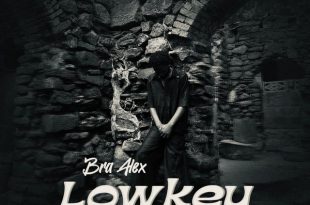 Bra Alex - Low Key