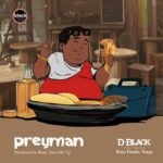 D-Black-Preyman-ft.-Kojo-Funds-x-Tsaqa-Hitzmakers.com_