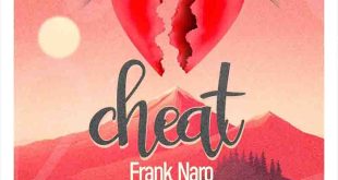 Frank Naro - Cheat (Prod by Itz Joe Made It)