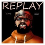 Kwame-Yogot-Replay-Hitzmakers.com_