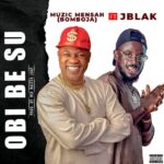 Muzic-Mensah-Obi-Be-Su-ft.-J-Blak-Hitzmakers.com_