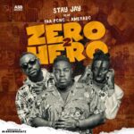 Stay-Jay-Zero-2-Hero-ft.-Yaa-Pono-x-Amerado-Hitzmakers.com_