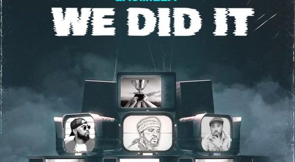 Gasmilla – We Did It (Prod by Cause Trouble)