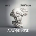 Ypee-Adwene-Bone-ft.-Jhade-Stone-Hitzmakers.com_