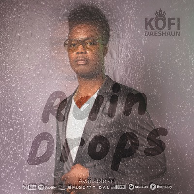 Kofi Daeshaun - Rain Drops