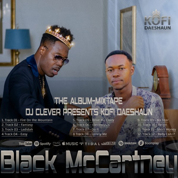 Kofi Daeshaun x DJ Clever – Black McCartney Album Mixtape