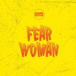 DopeNation-Fear-Woman-Hitzmakers.com_