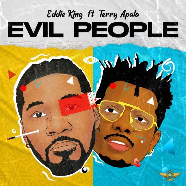 Eddie-King-Evil-People-ft.-Terry-Apala-Hitzmakers.com_