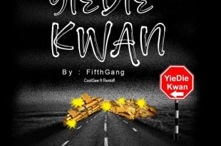 Fifth Gang - Yiedie Kwan (Prod. by Junya)