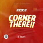 Maccasio-Corner-There-Hitzmakers.com_